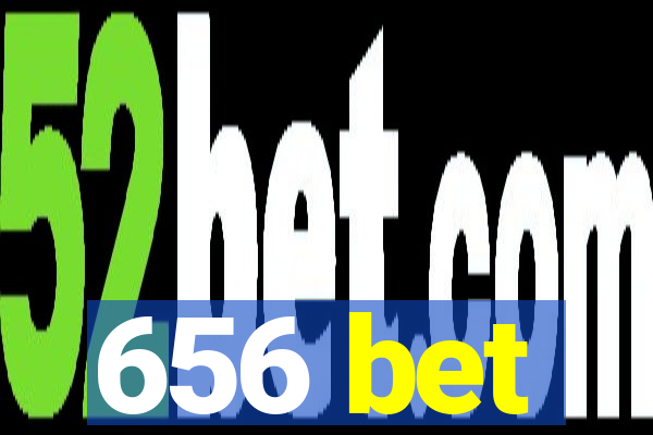 656 bet